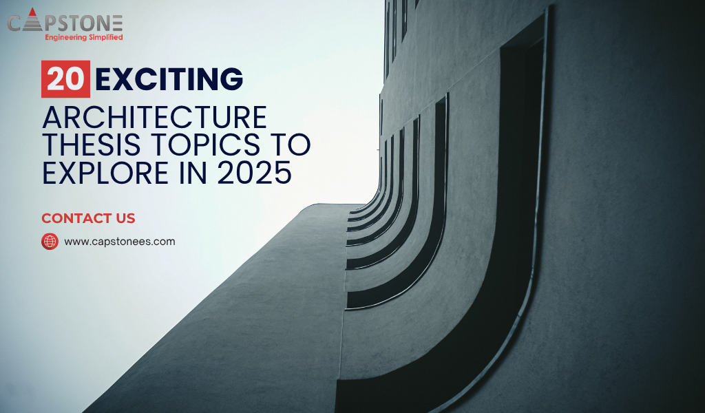 20 Exciting Architecture Thesis Topics to Explore in 2025