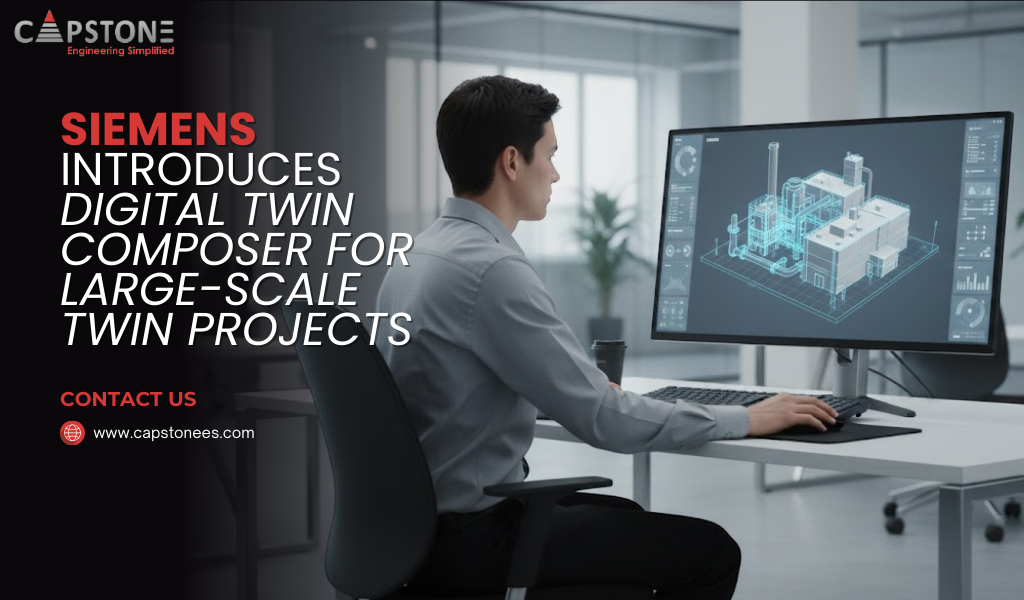 Siemens Introduces Digital Twin Composer for Large-Scale Twin Projects