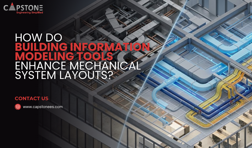 How BIM Tools Improve Mechanical System Layouts?