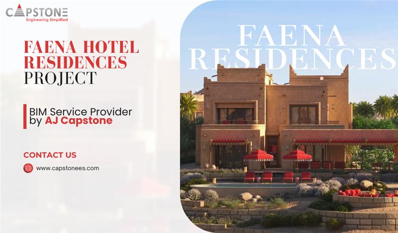 Faena Hotel Residences Project | BIM Service Provider by Capstone Technologies LLC