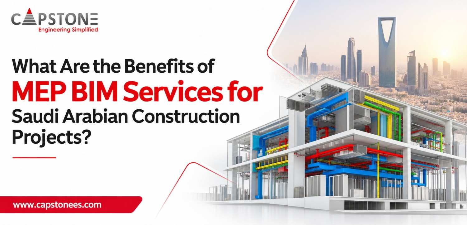 What Are the Benefits of MEP BIM Services for Saudi Arabian Construction Projects?