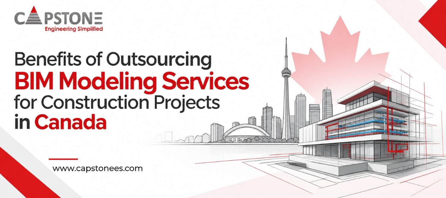 Benefits of Outsourcing BIM Modeling Services in Canada